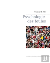 Psychologie Des Foules