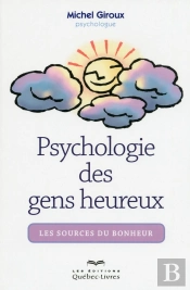 Psychologie Des Gens Heureux (3e Édition)