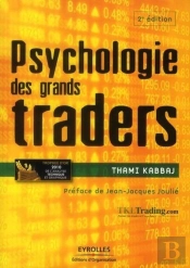 Psychologie Des Grands Traders (2e Édition)