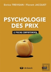 Psychologie Des Prix ; Le Pricing Comportemental