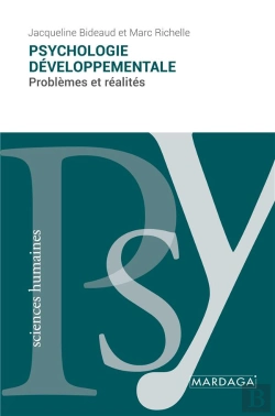 Bertrand.pt - Psychologie Développementale : Problèmes Et Réalités