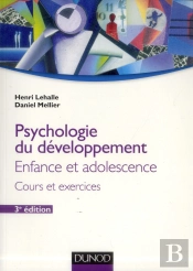 Psychologie Du Developpement - 3e Ed. - Enfance Et Adolescence