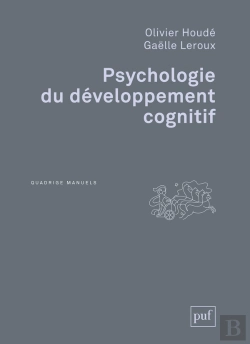 Bertrand.pt - Psychologie Du Developpement Cognitif