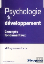 Psychologie Du Développement ; Concepts Fondamentaux