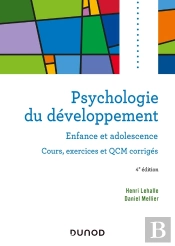 Psychologie Du Développement : Enfance Et Adolescence (4e Édition)