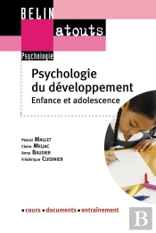 Psychologie Du Développement ; Enfance Et Adolescence