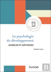Psychologie Du Développement : Modèles Et Méthodes (4e Édition)