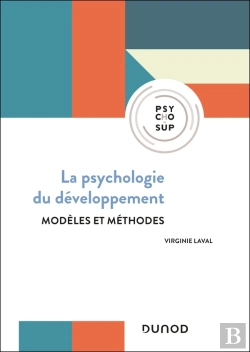 Bertrand.pt - Psychologie Du Développement : Modèles Et Méthodes (4e Édition)
