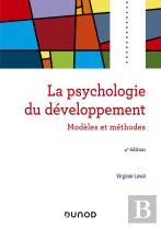 Psychologie Du Développement ; Modèles Et Méthodes