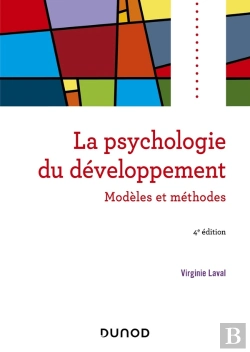 Bertrand.pt - Psychologie Du Développement ; Modèles Et Méthodes