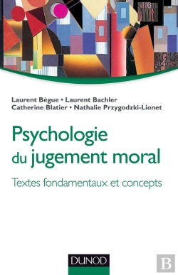 Bertrand.pt - Psychologie Du Jugement Moral ; Textes Fondamentaux Et Concepts