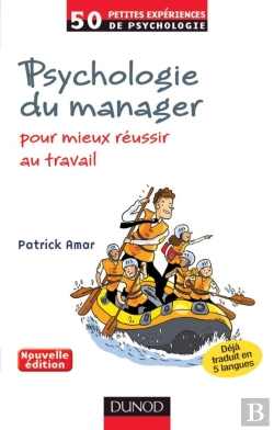 Bertrand.pt - Psychologie Du Manager : Pour Mieux Réussir Au Travail (2e Édition)