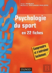 Psychologie Du Sport En 22 Fiches