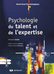 Psychologie Du Talent Et De L'Expertise