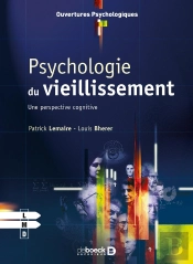 Psychologie Du Vieillissement : Une Perspective Cognitive