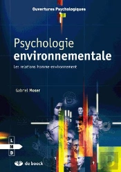 Psychologie Environnementale : Aspects Des Relations Homme-Environnement