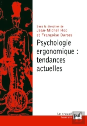 Psychologie Ergonomique : Tendances Actuelles