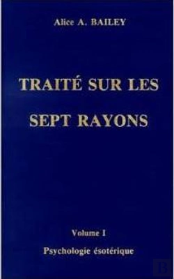 Bertrand.pt - Psychologie Ésotérique Tome 1 : Traité Sur Les Sept Rayons