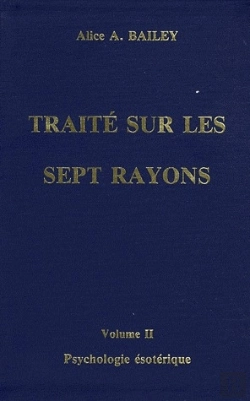 Bertrand.pt - Psychologie Ésotérique - Traité Des 7 Rayons