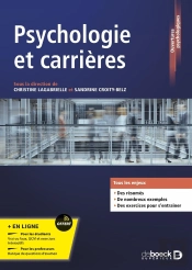 Psychologie Et Carrière : Modèles, Concepts Et Analyses De La Psychologie Du Travail Et Des Organisations