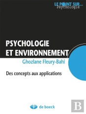 Psychologie Et Environnement ; Des Concepts Aux Applications