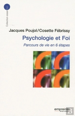 Bertrand.pt - Psychologie Et Foi ; Parcours De Vie En 6 Étapes