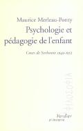 Psychologie Et Pedagogie De L'Enfant ; Cours De Sorbonne 1949-1952