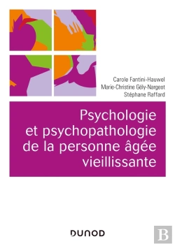 Bertrand.pt - Psychologie Et Psychopathologie De La Personne Âgée Vieillissante (2e Édition)