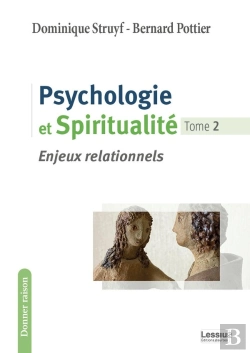 Bertrand.pt - Psychologie Et Spiritualité : Enjeux Relationnels