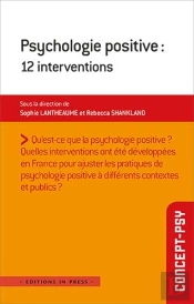 Psychologie Positive : 12 Interventions