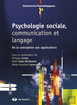 Bertrand.pt - Psychologie Sociale, Communication Et Langage ; De La Conception Aux Applications