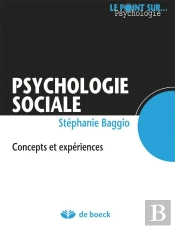 Psychologie Sociale ; Concepts Et Expériences