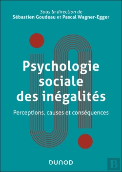 Bertrand.pt - Psychologie Sociale Des Inégalités : Perceptions, Causes Et Conséquences