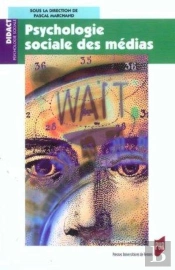 Psychologie Sociale Des Médias