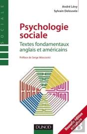 Psychologie Sociale ; Textes Fondamentaux Anglais Et Américains (2e Édition)