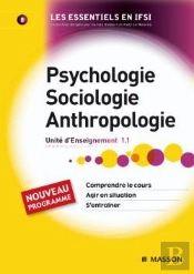 Psychologie, Sociologie, Anthropologie : Unité D'Enseignement 1.1