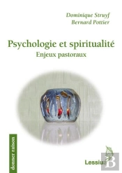 Psychologie Spiritualité ; Enjeux Pastoraux