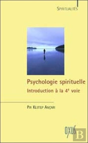 Psychologie Spirituelle ; Introduction A La 4e Voie