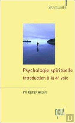 Bertrand.pt - Psychologie Spirituelle ; Introduction A La 4e Voie