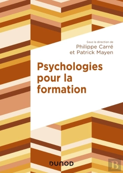 Bertrand.pt - Psychologies Pour La Formation ; Auteurs Et Courants