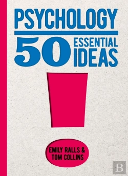 Bertrand.pt - Psychology: 50 Essential Ideas