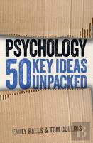 Psychology: 50 Key Ideas Unpacked