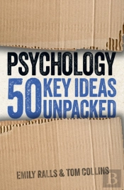 Psychology: 50 Key Ideas Unpacked