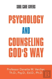 Psychology And Counseling God'S Way