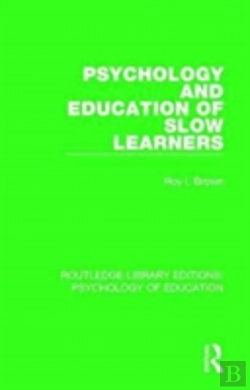 Bertrand.pt - Psychology And Education Of Slow Learners