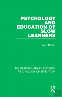 Bertrand.pt - Psychology And Education Of Slow Learners