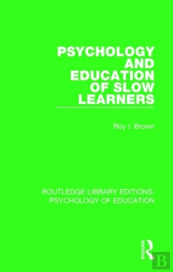 Bertrand.pt - Psychology And Education Of Slow Learners