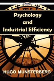 Psychology And Industrial Efficiency