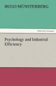 Psychology And Industrial Efficiency