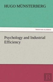 Psychology And Industrial Efficiency